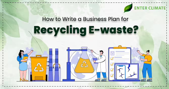 e waste recycling business plan