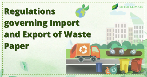 Import and Export of Waste Paper