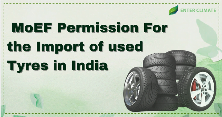 import of used tyres in India