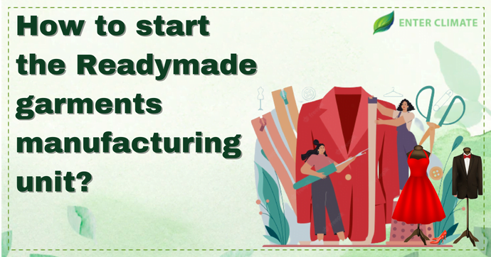 Readymade garments manufacturing