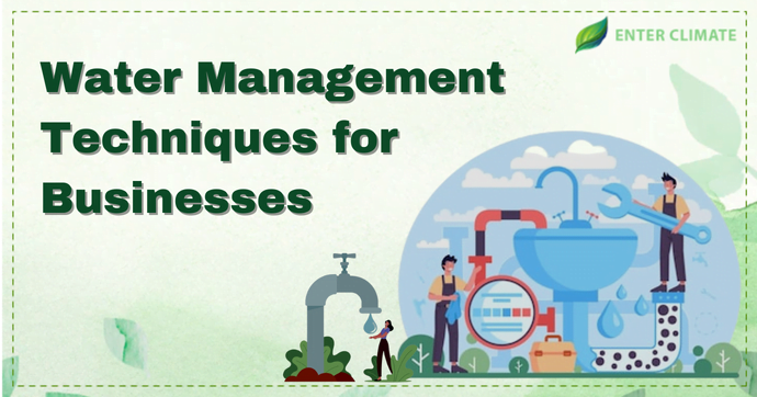 Water Management Techniques for Businesses