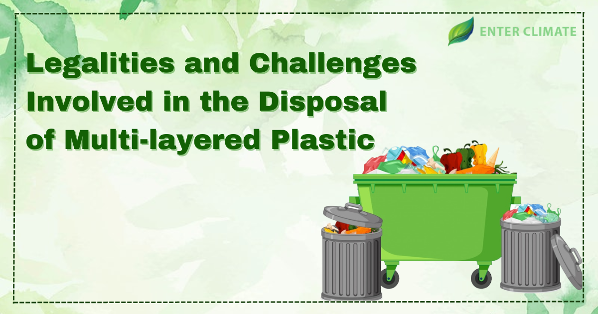Disposal of Multi-layered Plastic