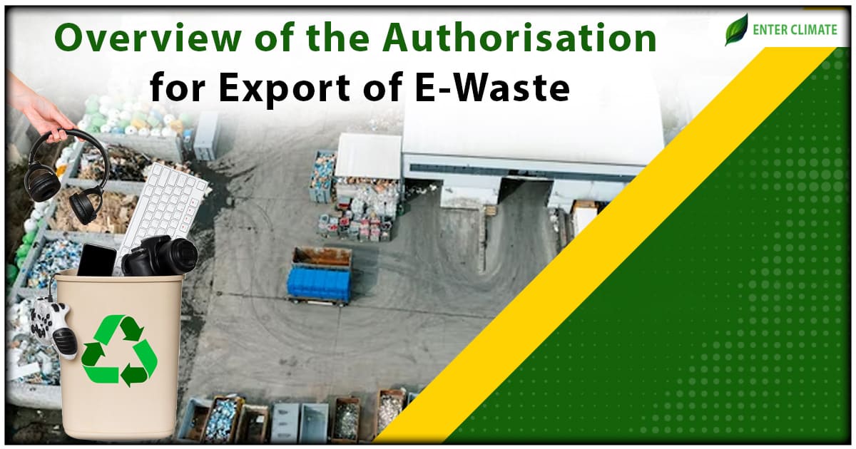 Authorisation for Export of E-waste