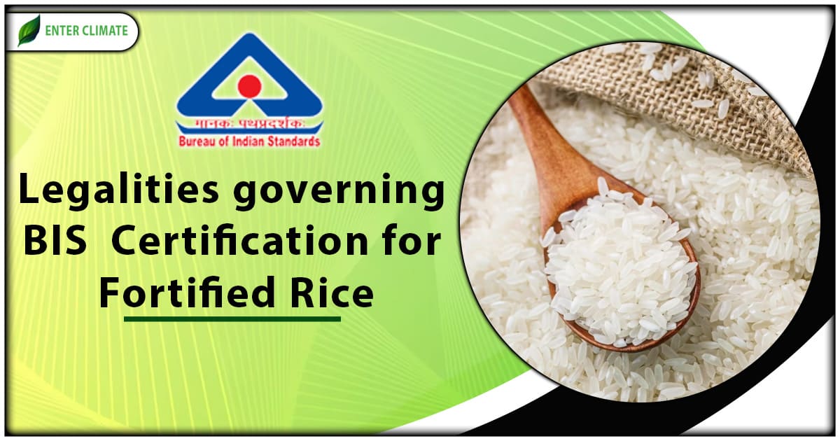 Certification for fortified rice
