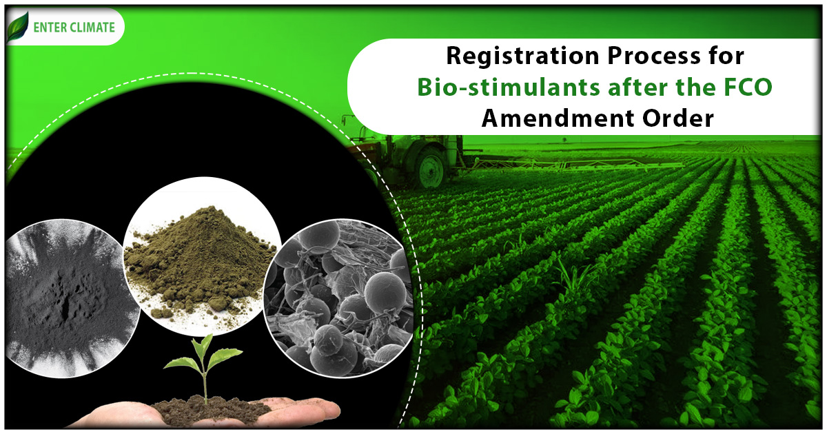 Registration Process for Bio-stimulant