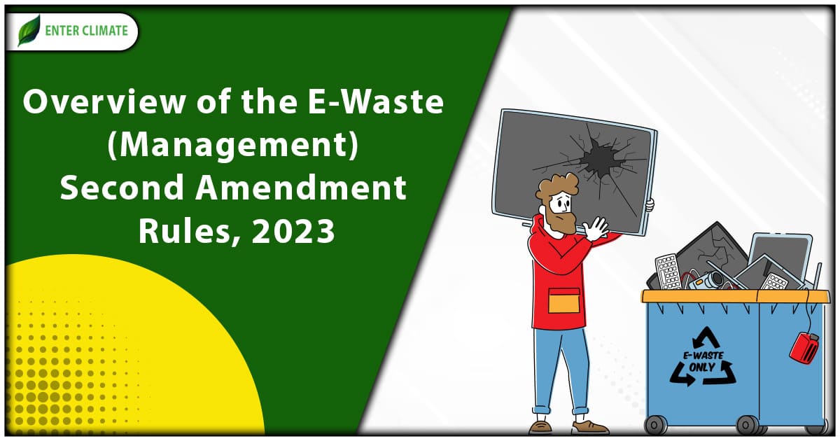 E-Waste (Management) Second Amendment Rules