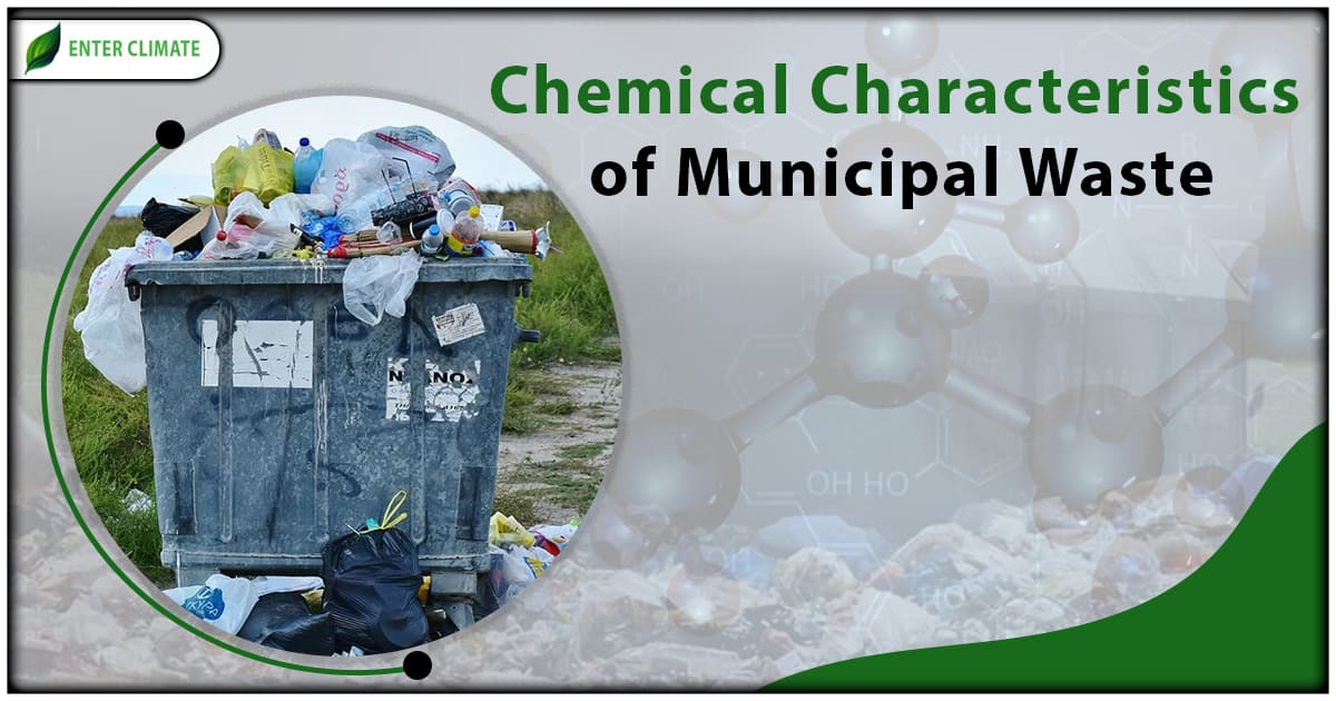 [10:38 AM] Pallavi Rana Chemical Characteristics of Municipal Waste