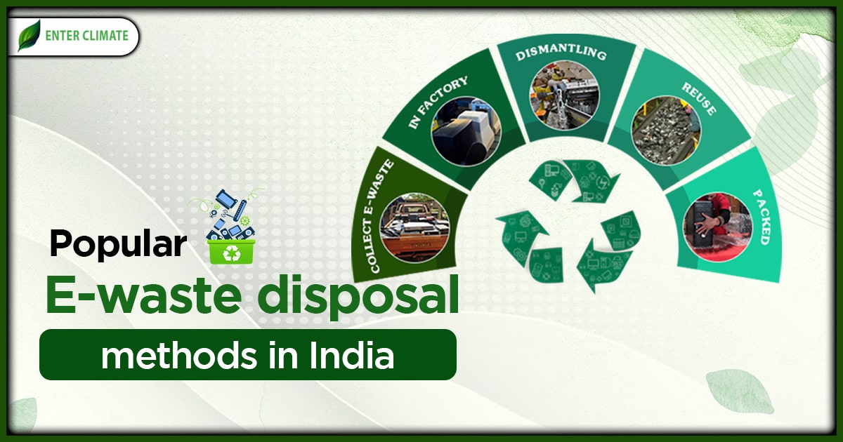 E-waste disposal methods in India