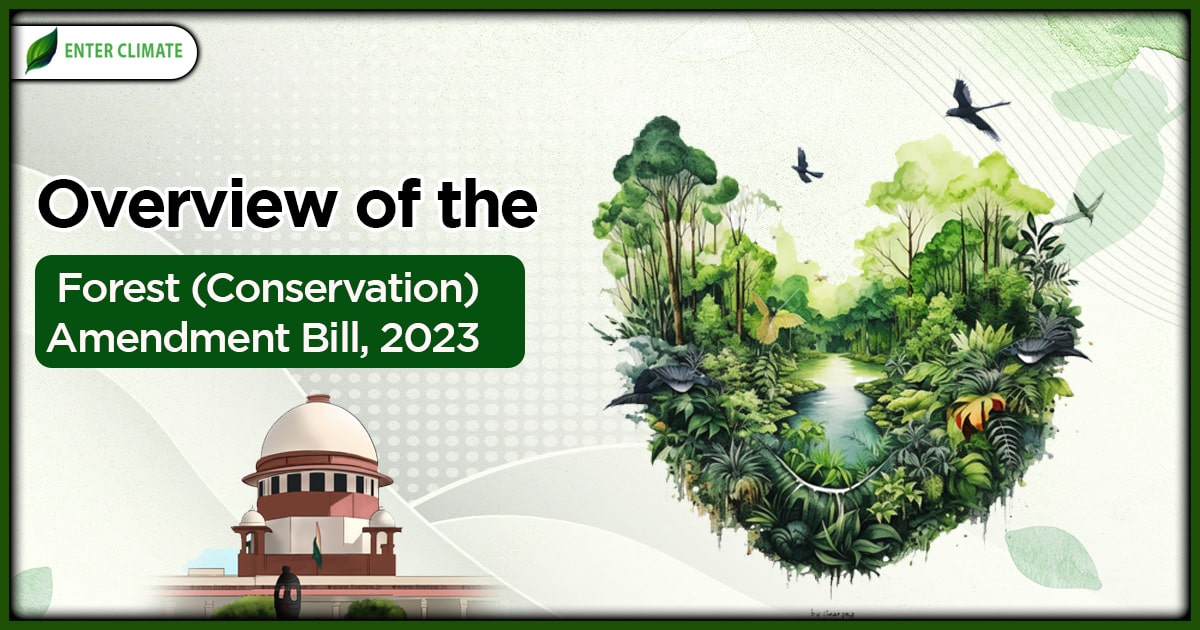 the Forest (Conservation) Amendment Bill