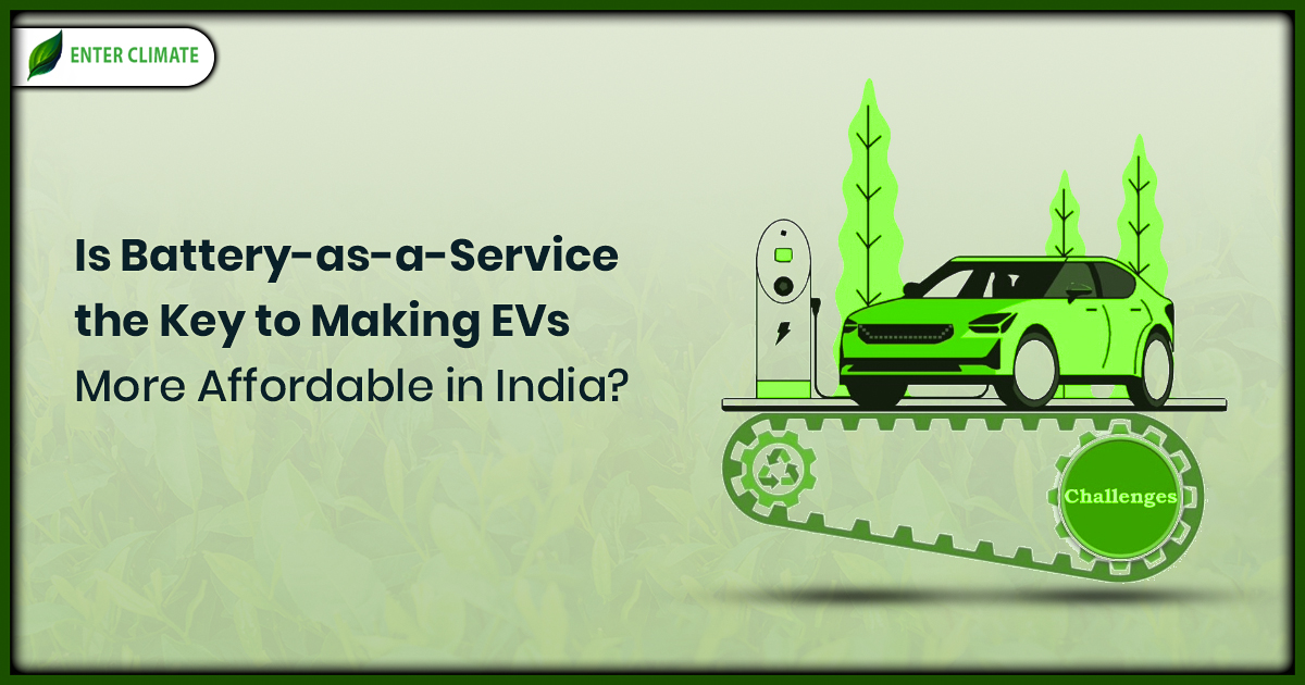 Is Battery-as-a-Service the Key to Making EVs More Affordable in India 1